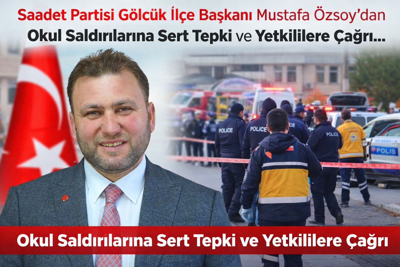 Saadet Partisi Gölcük İlçe Başkanı Mustafa Özsoy’dan Okul Saldırılarına Sert Tepki ve Yetkililere Çağrı...