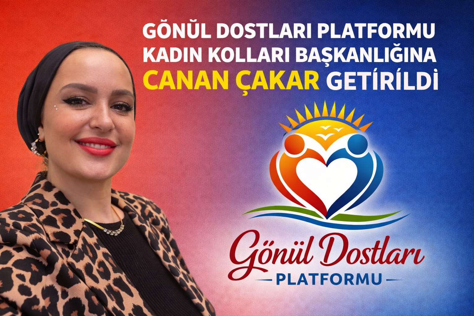 Gönül Dostları Platformu Kadın Kolları Başkanlığına Canan Çakar Getirildi